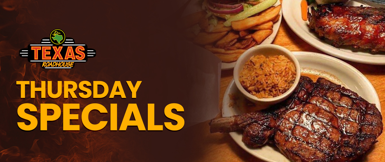 Texas Roadhouse Specials Menu | Early Bird & Wednesday